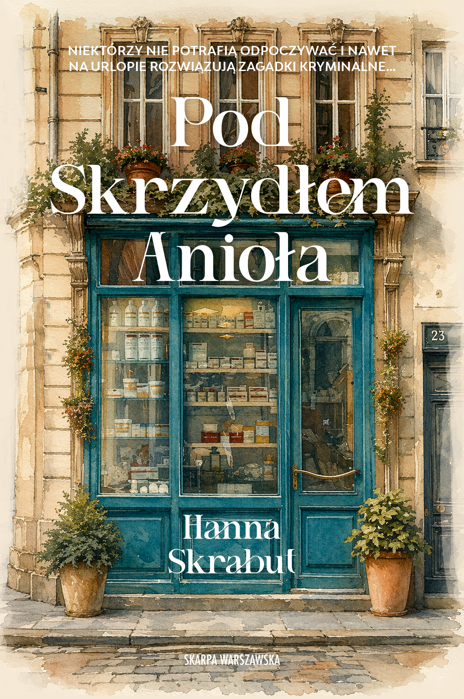 Tytuł: Pod Skrzydłem Anioła
Autor: Hanna Skrabut
Wydawnictwo: Skarpa Warszawska
Formaty: EPUB, MOBI