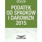 PODATEK OD SPADKÓW I DAROWIZN 2015 — okładka e-booka