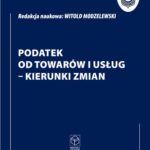 Podatek od towarów i usług - kierunki zmian — okładka e-booka