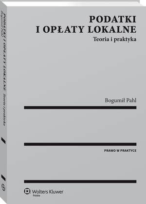 Podatki i opłaty lokalne. Teoria i praktyka — okładka e-booka