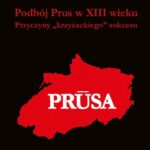 Tytuł: Podbój Prus w XIII wieku. Przyczyny „krzyżackiego” sukcesu
Autor: Piotr Szczurowski
Wydawnictwo: Armoryka
Formaty: PDF