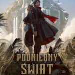 Tytuł: Podniebny Świat
Autor: Axie Oh
Wydawnictwo: Nowe Strony
Formaty: MOBI, EPUB