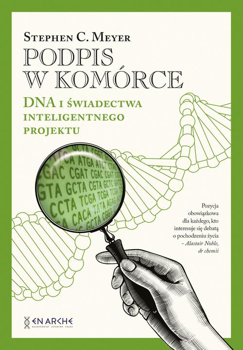 Tytuł: Podpis w komórce
Autor: Stephen C. Meyer
Wydawnictwo: En Arche
Formaty: PDF, EPUB, MOBI