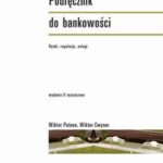Podręcznik do bankowości. Rynki, regulacje, usługi — okładka e-booka
