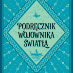 Tytuł: Podręcznik wojownika światła
Autor: Paulo Coelho
Wydawnictwo: Drzewo Babel
Formaty: EPUB, MOBI