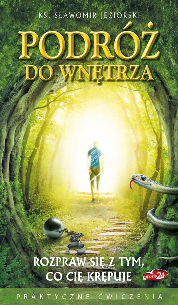 Podróż do wnętrza. Rozpraw się z tym, co cię krępuje — okładka