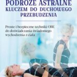 Tytuł: Podróże astralne kluczem do duchowego przebudzenia
Autor: Andreas Schwarz
Wydawnictwo: Studio Astropsychologii
Formaty: EPUB, MOBI, PDF