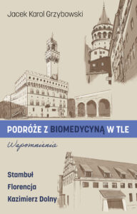 Podróże z biomedycyną w tle. Wspomnienia — okładka e-booka