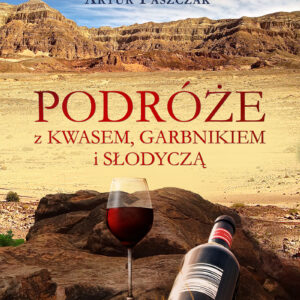 Tytuł: Podróże z kwasem, garbnikiem i słodyczą
Autor: Tomasz Kaźmierowski, Maciej Mizerka, Artur Paszczak
Wydawnictwo: Zysk i S-ka
Formaty: EPUB, MOBI