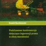 Podstawowe kontrowersje dotyczące ingerencji prawa w sferę moralności — okładka e-booka