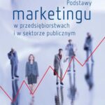 Tytuł: Podstawy marketingu w przedsiębiorstwach i w sektorze publicznym
Autor: Elżbieta Jendrzejczak, Agnieszka Tomczak
Wydawnictwo: Oficyna Wydawnicza Politechniki Warszawskiej
Formaty: PDF