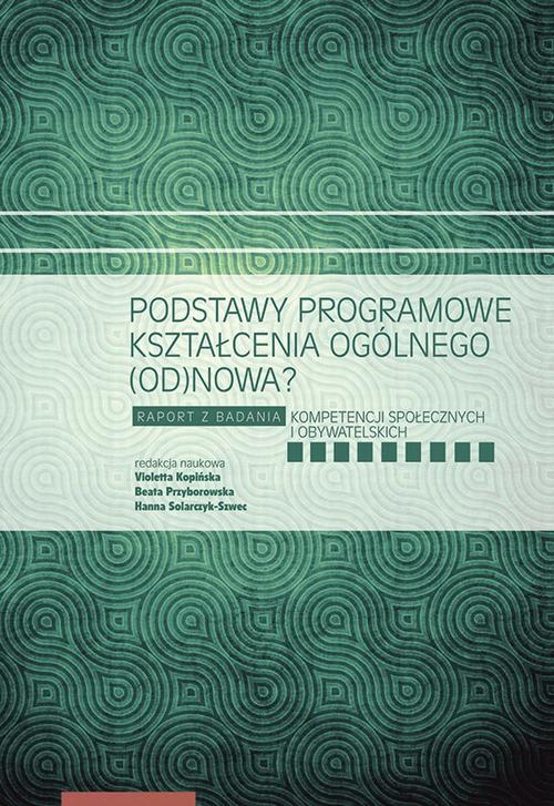 Podstawy programowe kształcenia ogólnego (od)nowa? — okładka e-booka