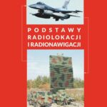 Tytuł: Podstawy radiolokacji i radionawigacji
Autor: Stanisław Rosłoniec
Wydawnictwo: Wojskowa Akademia Techniczna
Formaty: PDF