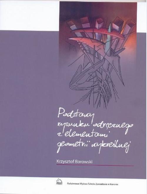 Podstawy rysunku odręcznego z elementami geometrii wykreślnej — okładka