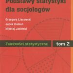 Podstawy statystyki dla socjologów Tom 2 Zależności statystyczne — okładka e-booka