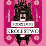 Tytuł: Podziemne królestwo
Autor: Holly Renee
Wydawnictwo: Czwarta Strona
Formaty: MOBI, EPUB