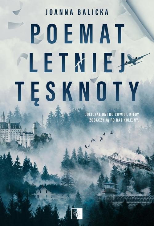 Tytuł: Poemat letniej tęsknoty
Autor: Joanna Balicka
Wydawnictwo: NieZwykłe
Formaty: MOBI, EPUB