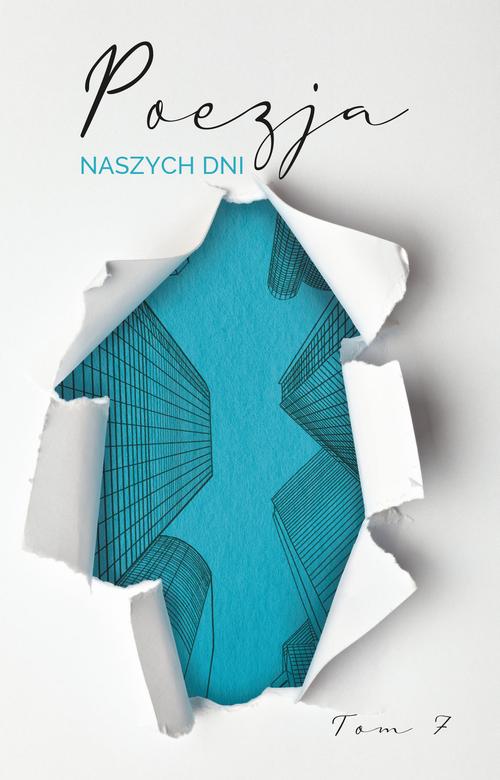 Tytuł: Poezja naszych dni, tom 7
Autor: Antologia
Wydawnictwo: Borgis
Formaty: EPUB, MOBI