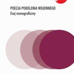 Tytuł: Poezja pokolenia wojennego. Esej monograficzny
Autor: Maciej Urbanowski
Wydawnictwo: Instytut Pamięci Narodowej
Formaty: EPUB, MOBI