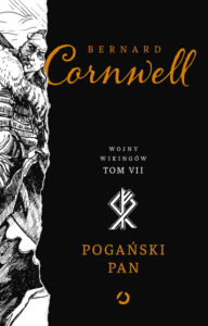 Tytuł: Pogański pan
Autor: Bernard Cornwell
Wydawnictwo: Otwarte
Formaty: EPUB, MOBI