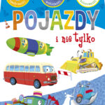 Tytuł: Pojazdy i nie tylko
Autor: Ewa Gorzkowska-Parnas
Wydawnictwo: Wydawnictwo Olesiejuk
Formaty: PDF