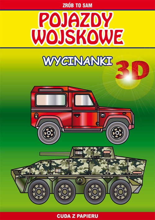 Pojazdy wojskowe. Wycinanki 3D — okładka e-booka