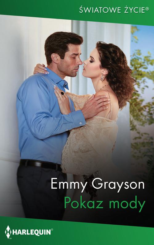 Tytuł: Pokaz mody
Autor: Emmy Grayson
Wydawnictwo: Harlequin
Formaty: MOBI, EPUB