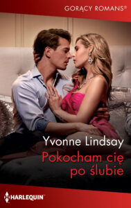 Tytuł: Pokocham cię po ślubie
Autor: Yvonne Lindsay
Wydawnictwo: HarperCollins Polska
Formaty: EPUB, MOBI