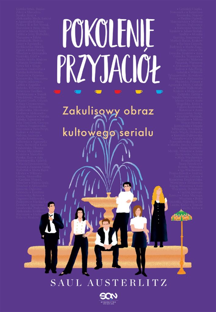 Tytuł: Pokolenie Przyjaciół. Zakulisowy obraz kultowego serialu
Autor: Saul Austerlitz
Wydawnictwo: Wydawnictwo Sine Qua Non
Formaty: EPUB, MOBI