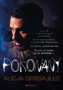 Tytuł: Pokonany
Autor: Alicja Skirgajłło
Wydawnictwo: Editio
Formaty: EPUB, PDF, MOBI