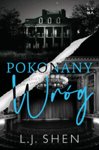 Tytuł: Pokonany wróg. Fallen Foe
Autor: L.J. Shen
Wydawnictwo: Wydawnictwo Luna
Formaty: EPUB, MOBI