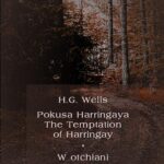 Tytuł: Pokusa Harringaya. The Temptation of Harringay – W otchłani. In the Abyss
Autor: Herbert George Wells
Wydawnictwo: Armoryka
Formaty: EPUB, MOBI