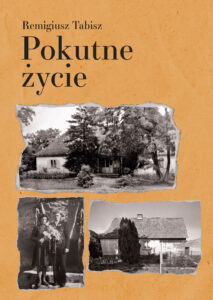 Tytuł: Pokutne życie
Autor: Remigiusz Tabisz
Wydawnictwo: Sorus
Formaty: EPUB, PDF, MOBI
