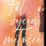 Pół życia miłości — okładka e-booka