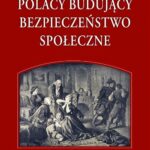 Polacy budujący bezpieczeństwo społeczne — okładka e-booka