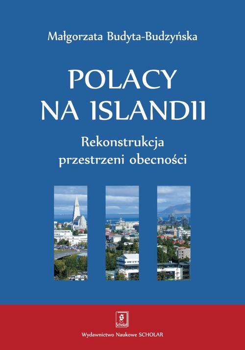 Polacy na Islandii. Rekonstrukcja przestrzeni obecności — okładka