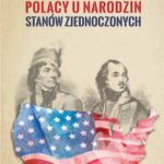 Polacy u narodzin Stanów Zjednoczonych — okładka e-booka