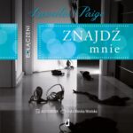 Tytuł: Połączeni. Znajdź mnie
Autor: Laurelin Paige
Wydawnictwo: Wydawnictwo Kobiece
Formaty: MP3