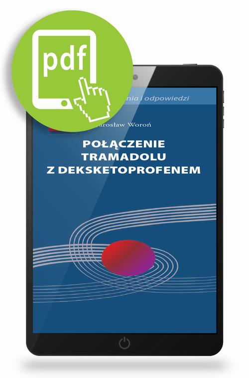 Tytuł: Połączenie tramadolu z deksketoprofenem
Autor: Jarosław Woroń
Wydawnictwo: Medical Education
Formaty: PDF