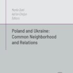 Poland and Ukraine: Common Neighborhod and Relations — okładka e-booka