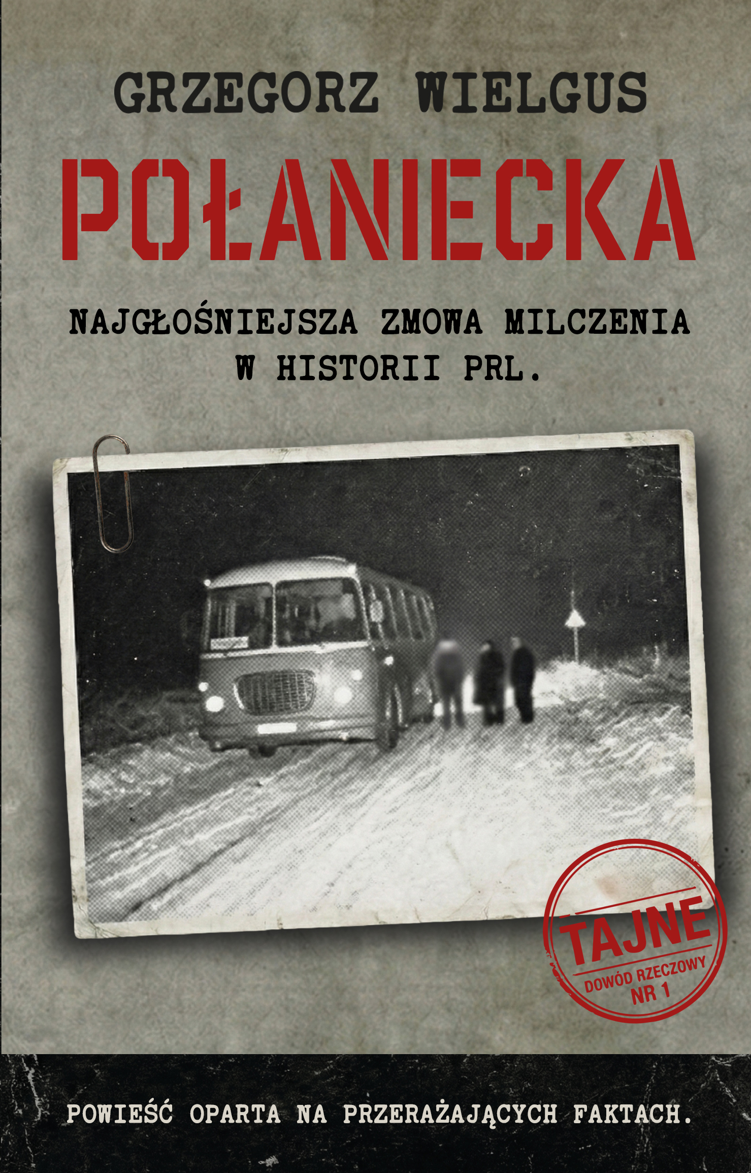 Tytuł: Połaniecka. Najgłośniejsza zmowa milczenia w czasach PRL
Autor: Grzegorz Wielgus
Wydawnictwo: Initium
Formaty: EPUB, MOBI