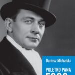 Tytuł: Poletko pana Fogga
Autor: Dariusz Michalski
Wydawnictwo: MG
Formaty: MOBI, EPUB