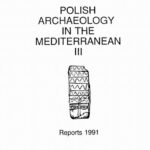Polish Archaeology in the Mediterranean 3 — okładka wydania