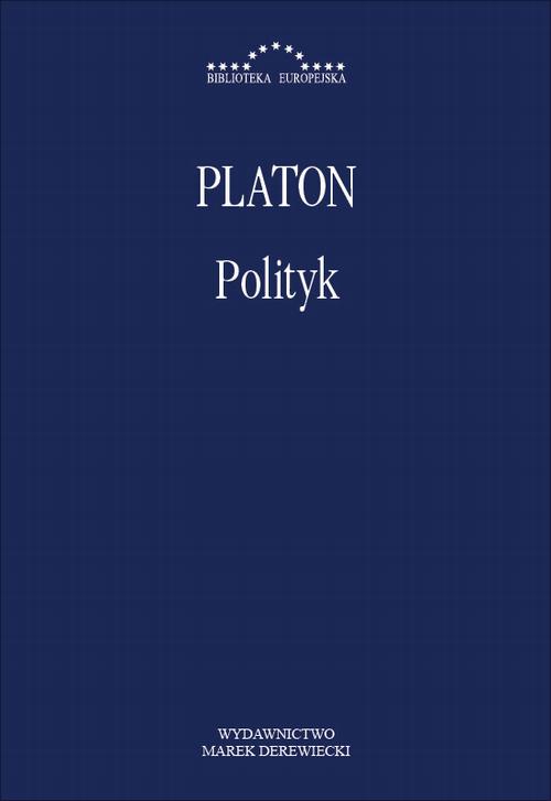 Tytuł: Polityk
Autor: Platon
Wydawnictwo: Marek Derewiecki
Formaty: PDF