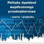 Tytuł: Polityka dywidend współczesnego przedsiębiorstwa - teoria i praktyka
Autor: Bartłomiej Jabłoński, Krzysztof Prymon
Wydawnictwo: Wydawnictwo Uniwersytetu Ekonomicznego w Katowicach
Formaty: PDF