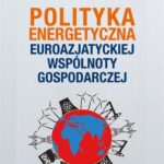 Polityka energetyczna Euroazjatyckiej Wspólnoty Gospodarczej — okładka e-booka