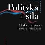 Polityka i siła. Studia strategiczne - zarys problematyki — okładka e-booka