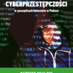 Polityka przeciwdziałania cyberprzestępczości w początkach Internetu w Polsce — okładka e-booka