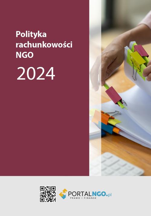 Tytuł: Polityka rachunkowości NGO 2024
Autor: Dr Katarzyna Trzpioła
Wydawnictwo: Wiedza i Praktyka
Formaty: MOBI, EPUB, PDF