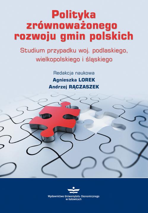 Tytuł: Polityka zrównoważonego rozwoju gmin polskich
Autor: 
Wydawnictwo: Wydawnictwo Uniwersytetu Ekonomicznego w Katowicach
Formaty: PDF